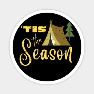 Funny 'Tis The Season | Vintage Look | Campers Gift Magnet